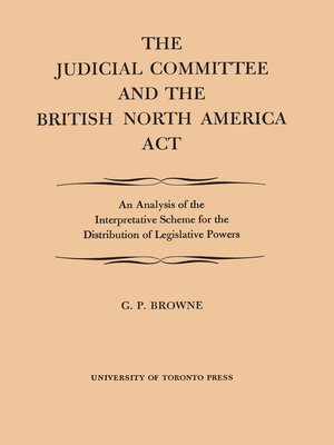 cover image of The Judicial Committee and the British North America Act